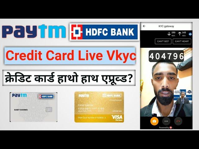 Paytm Hdfc Bank Credit Card Video Kyc Process