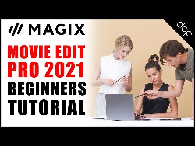 Magix Movie Edit Pro 2021 Tutorial
