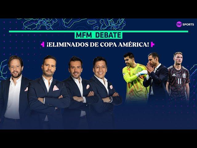 ¡MÉXICO QUEDÓ FUERA DE LA COPA AMÉRICA TRAS NO TRIUNFAR ANTE ECUADOR! | MFM DEBATE