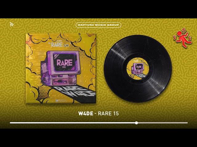 W4DE - RARE 15 (Official Audio)