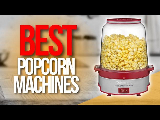  Top 5 Best Popcorn Machines | Popcorn makers review