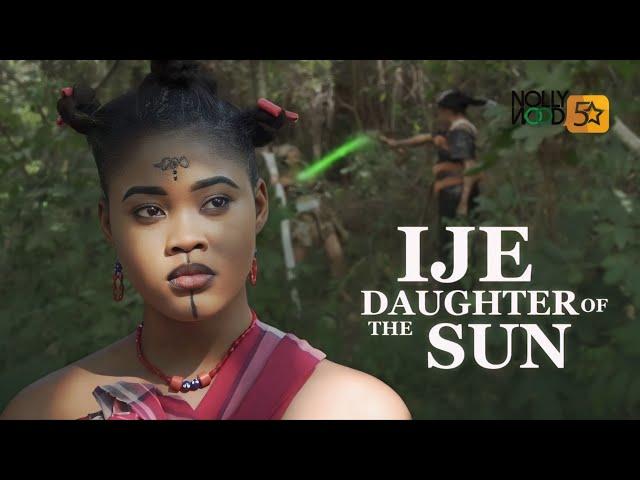 Ije Daughter Of The Sun | LIZZY GOLD | An Amazing Epic Movie You Must Watch - African Movies