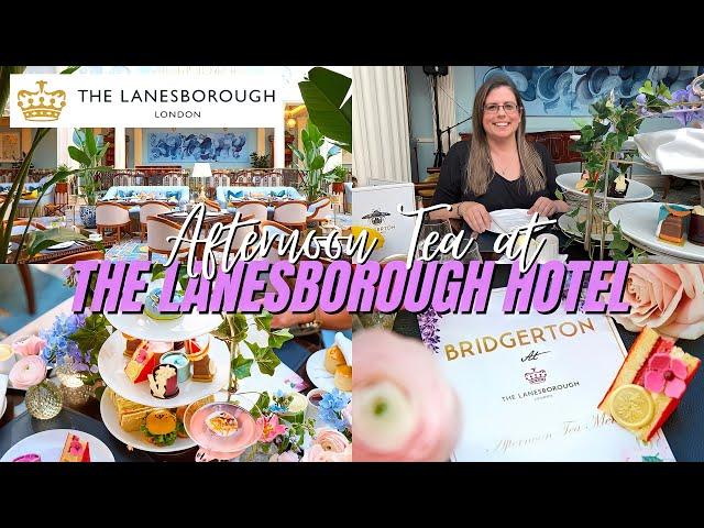 THE LANESBOROUGH HOTEL LONDON | Luxury Afternoon Tea | Netflix Bridgerton Theme | JOS ATKIN