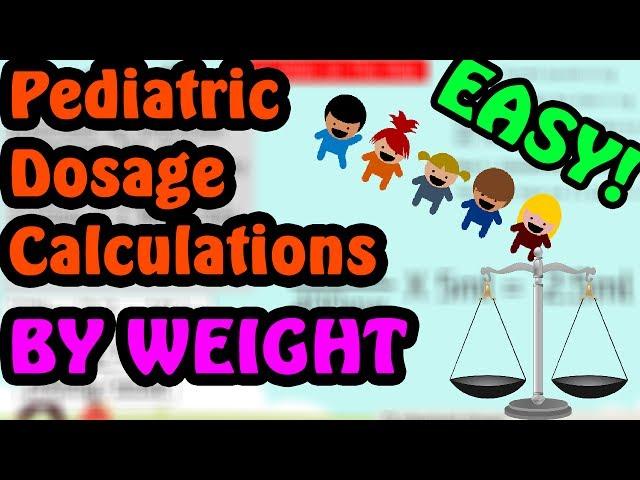 Pediatric Medication Calculations - 4 Step Method Made EASY