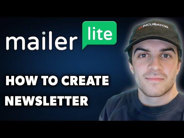 How to Create a Newsletter on Mailerlite (Full 2024 Guide)