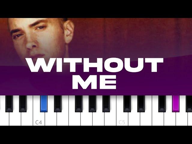 Eminem - Without Me (piano tutorial)