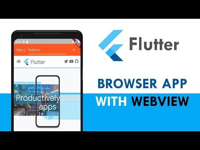 Flutter: Using the Flutter WebView Plugin |  Flutter Browser App