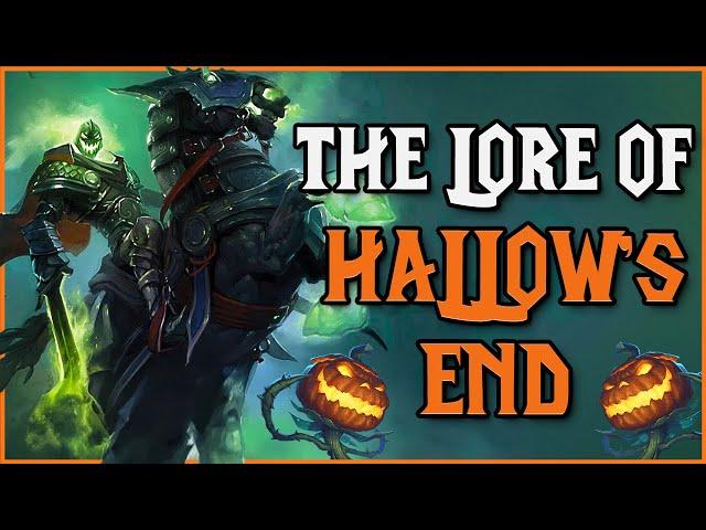 The Lore: The Headless Horseman & Hallow's End (World of Warcraft Lore)