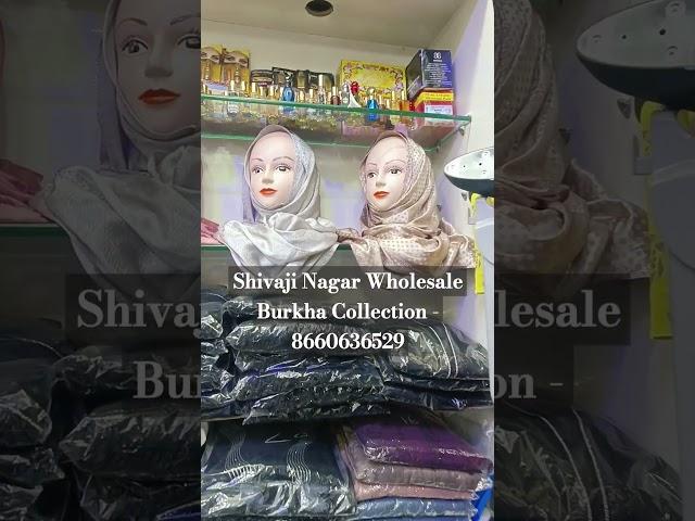 Shivaji Nagar Burkah Hijab Kaftan Collection #hijab #burkha #niqab #muslim #hijabstyle #shivajinagar