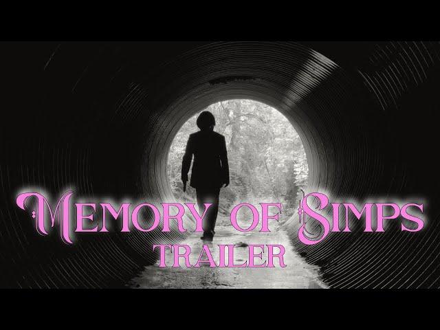 Memory of Simps - Official Trailer