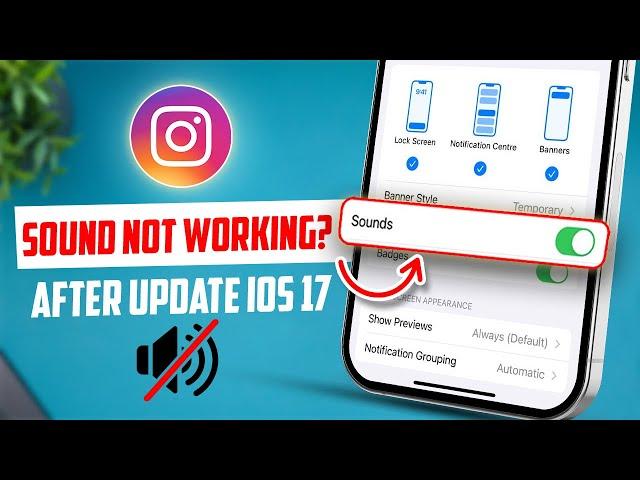 Instagram Sound Not Working? Quick and Easy Fix | Fix IOS 17 Instagram notification sounds issues