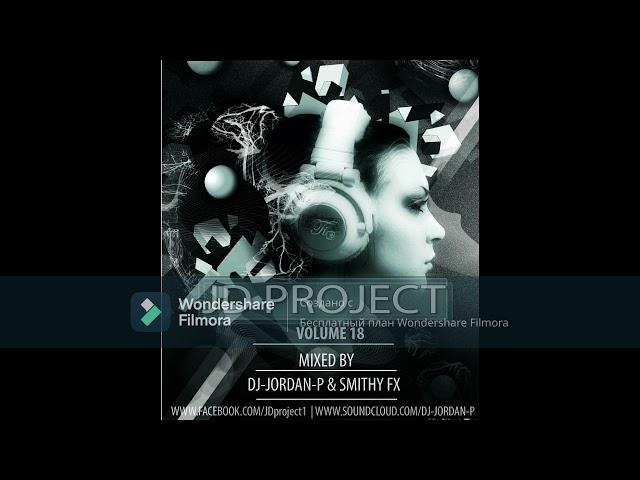 JD Project, DJ Jordan-P Vs Smithy Fx - Megamix 18 (by DJ Secunds)