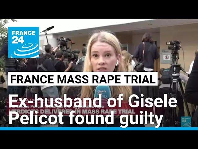 Ex-husband of Gisele Pelicot found guilty in France mass rape trial • FRANCE 24 English