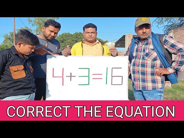 4+3=16 ko sahi karo aur inam paao | Amazing maths puzzles