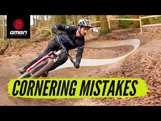 How To Improve Your Cornering | Common Mountain Bike Mistakes