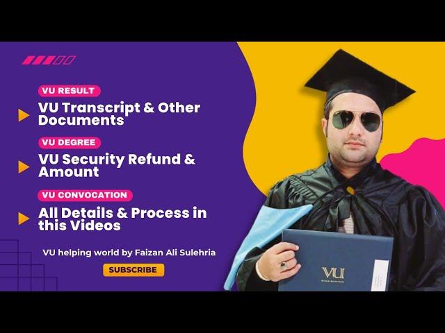 How to apply for Vu Transcript| How to apply for Degree| How to apply for security refund|Faizan Ali