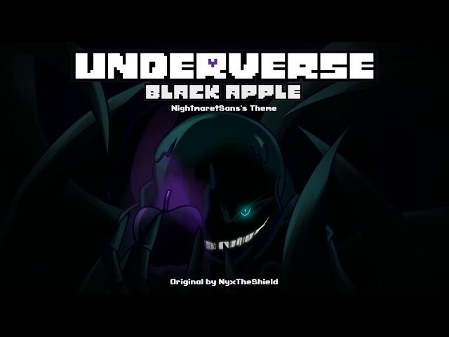 Underverse - Black Apple [Nightmare!Sans's Theme]