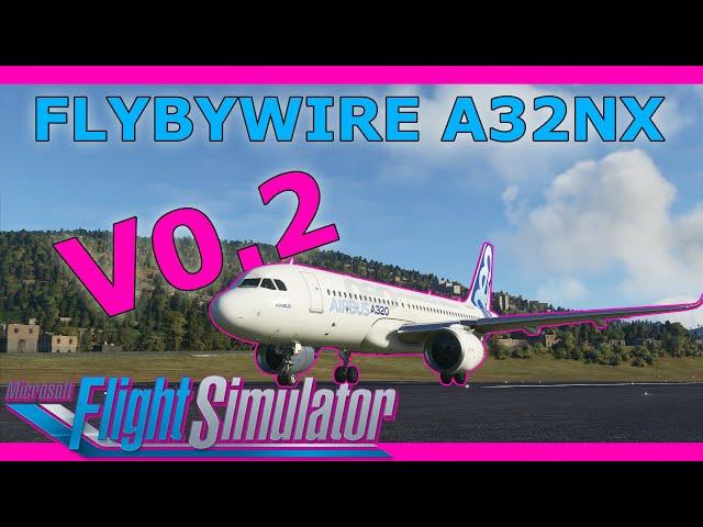 A320 NEO free Mod update! FlyByWire A32NX with a Real Airbus Pilot