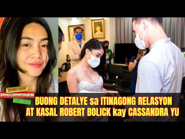 DETALYE sa ITINAGONG Relasyon ni Robert Bolick at Biglaang Pagpapakasal kay Cassandra Yu!