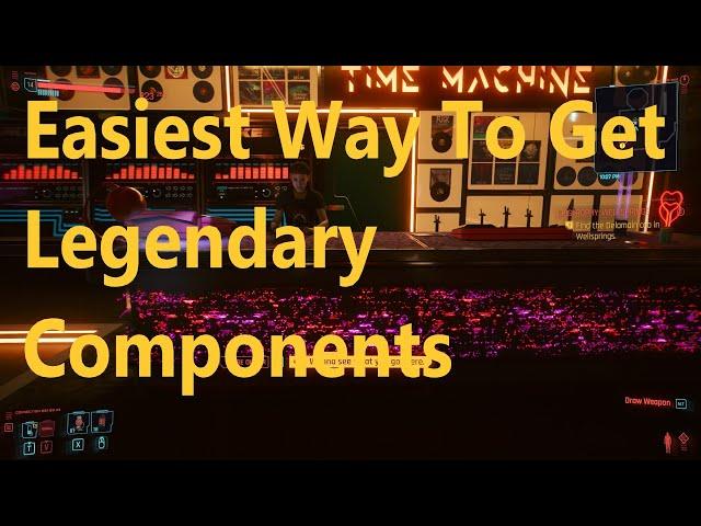 OUTDATED Cyberpunk 2077, Crafting Easiest Way To Get  Legendary Components Guide