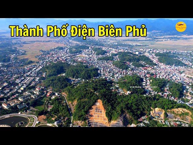 Flycam Toàn Cảnh  Thành Phố Điện Biên Phủ