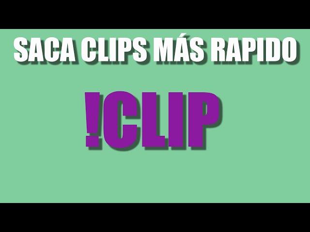 COMO sacar CLIPS de forma RAPIDA en TWITCH