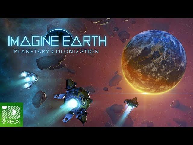 Imagine Earth – Launch Trailer