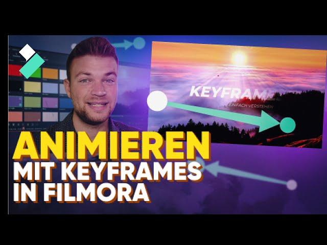 Keyframe Animationen in 3 Minuten lernen - Filmora 11 Tutorial Deutsch 2022