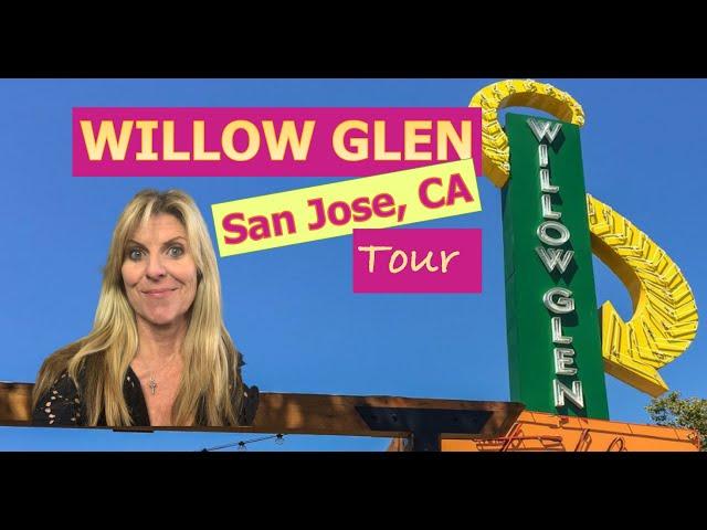 Willow Glen, San Jose Tour!