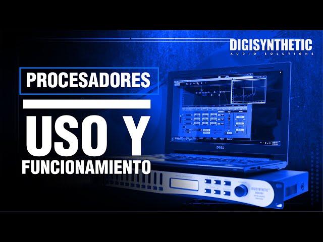 Procesadores de audio uso y funcionamiento - Digisynthetic