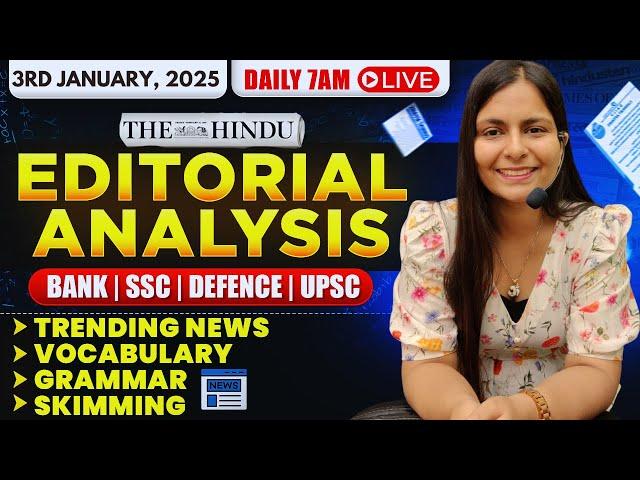 Editorial Analysis | 3rd January, 2025 | Vocab, Grammar, Reading, Skimming | Nimisha Bansal