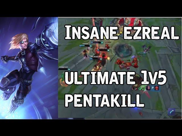 Most Satisfying Ezreal Ultimate / 1v5 PENTAKILL