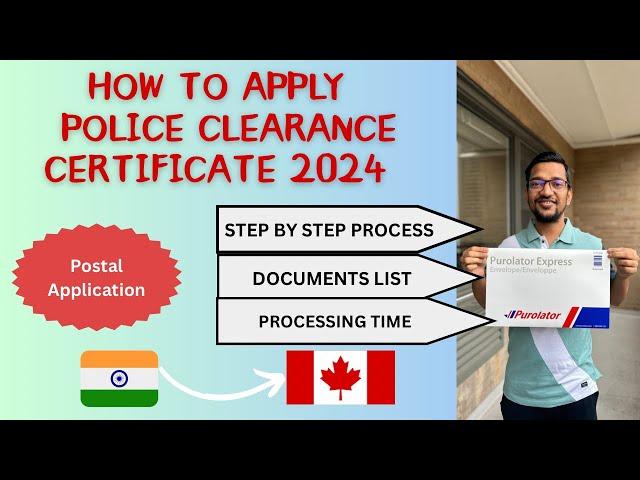 Indian Police Clearance Certificate 2024 from Canada| Step by Step process - Postal Application