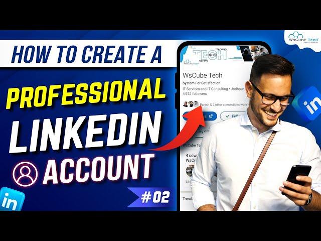 How to Create a Professional LinkedIn Account to Get a JOB - Hindi