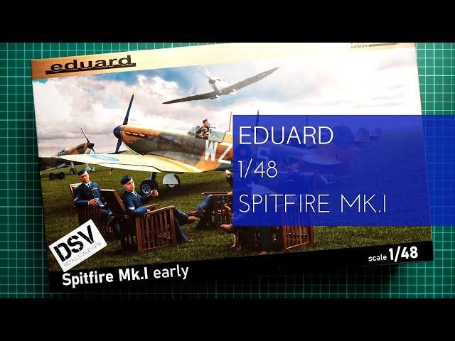 Eduard 1/48 Spitfire Mk.I Early Profipack (82152) Review