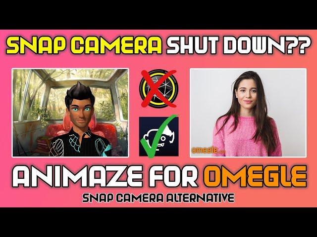 How To Use Animaze For Omegle | Snap Camera Alternative For Omegle