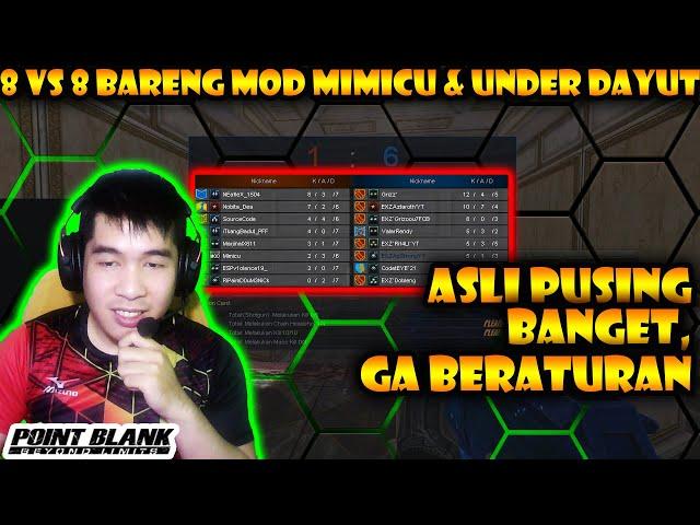 8 VS 8 BARENG MOD MIMICU DAN UNDER DAYUT AUTO RUSUH - Point Blank Zepetto 2020