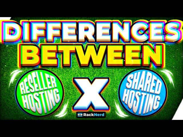 Shared Hosting vs Reseller Hosting - What's the Difference?