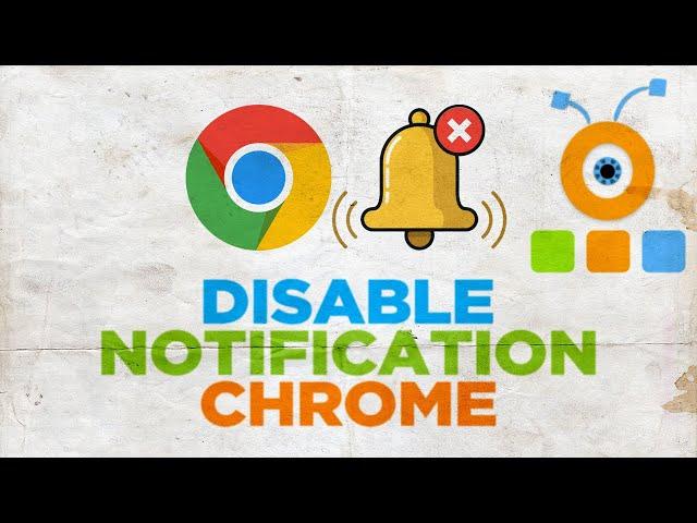 How to Disable Notification on Google Chrome | How to Turn Off Notification on Chrome