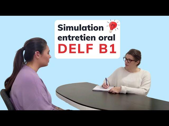 DELF B1 - Speaking Test Simulation - Exercise 1