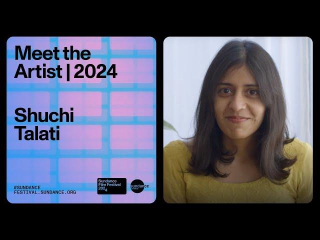 Meet the Artist 2024: Shuchi Talati on "Girls Will Be Girls"