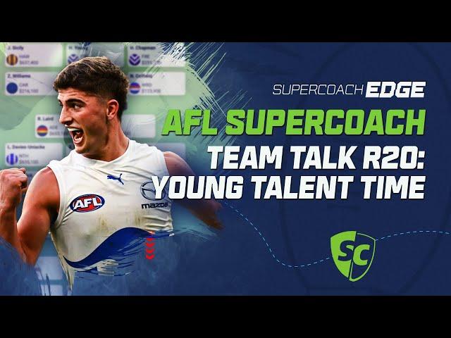 AFL SuperCoach 2024 | Team Talk Round 20: Young Talent Time