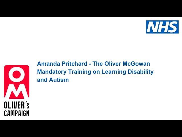 Amanda Pritchard - The Oliver McGowan Mandatory Training on Learning Disability and Autism