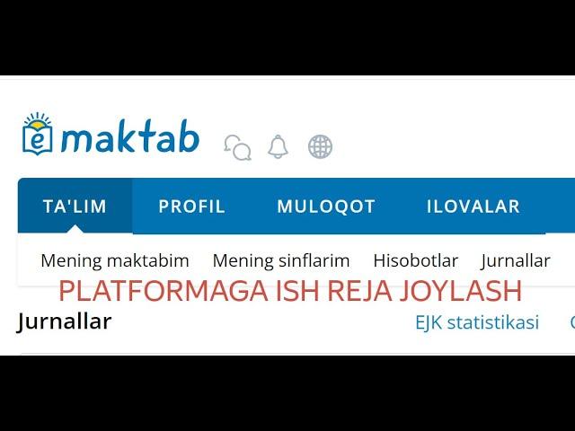 EMAKTAB.UZ PLATFORMASIGA ISH REJA YUKLASH