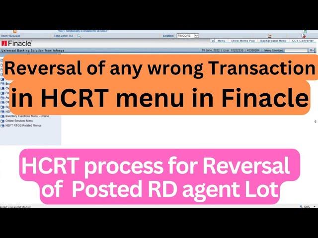 Reversal process of any finacle transaction in HCRT