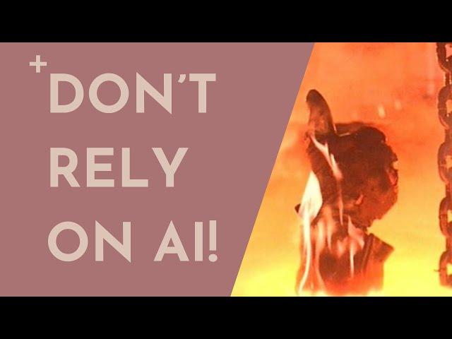 Why you shouldn't rely on AI for your PhD