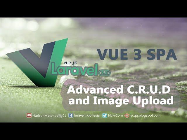 Laravel 9 VUE 3 - SPA CRUD and Image Upload (With Preview) Using Auth (Sanctum)