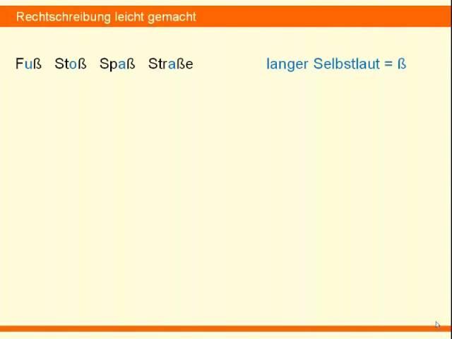 Rechtschreibung s -  ss - ß