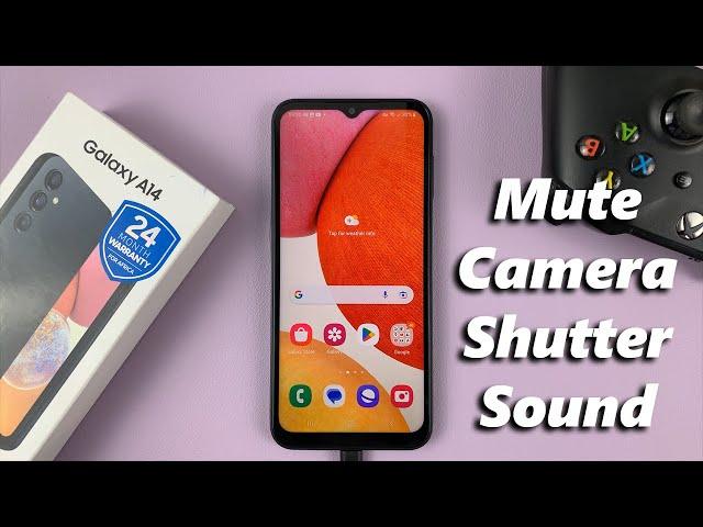 How To Mute (Disable) Camera Shutter Sound On Samsung Galaxy A14