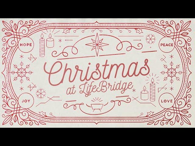 Online Service 12.22.24 | LifeBridge Church SD